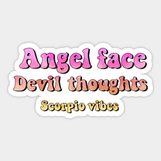 Angel face devil thoughts Scorpio funny quotes sayings zodiac astrology signs 70s 80s aesthetic Sticker